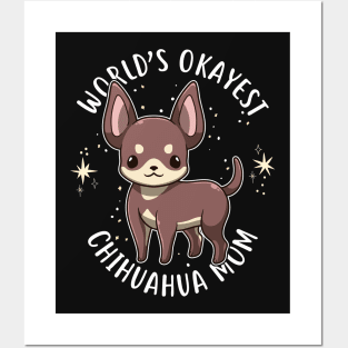 World's Okayest Chihuahua Mom Posters and Art